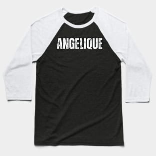 Angelique Name Gift Birthday Holiday Anniversary Baseball T-Shirt